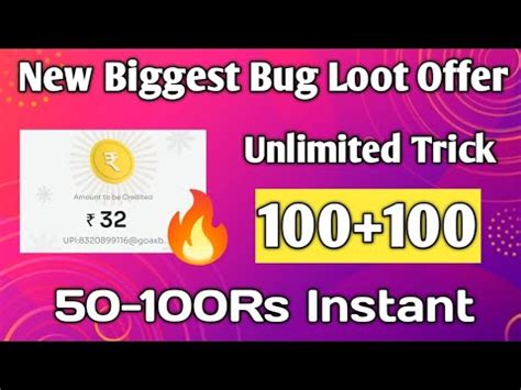 New Biggest Bug Loot Offer Today Without Investment 100 Unlimited