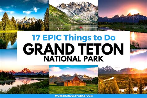 17 Epic Things To Do Grand Teton National Park Helpful Tips