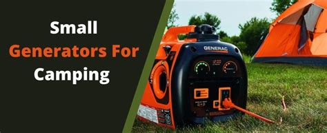 Top 10 Smallest Generator For Camping 2023