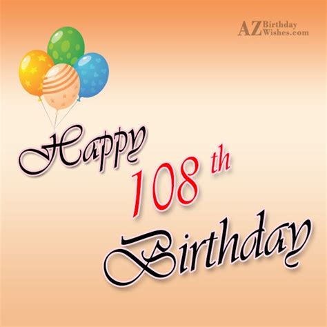 108th Birthday Wishes Birthday Images Pictures