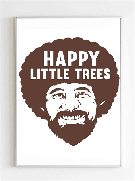 Bob Ross Happy Little Trees Poster Ellis Clothes