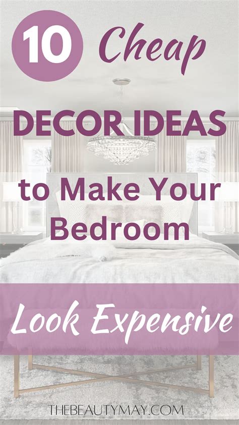 10 Cheap Decor Ideas To Make Your Bedroom Look Expensive The Beauty May