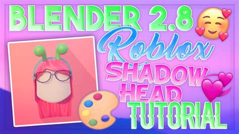 Blender 28 Roblox Shadow Head Tutorial How To Make A Shadow Head