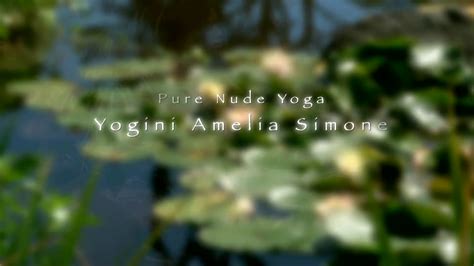 Pure Nude Yoga Yogini Amelia Simone Trailer Nudity Sexually And