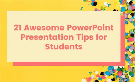 21 Awesome Powerpoint Presentation Tips For Students Student