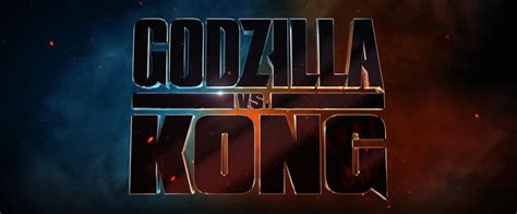 Release For Godzilla Vs Kong Moves Up Two Months Geeky Kool
