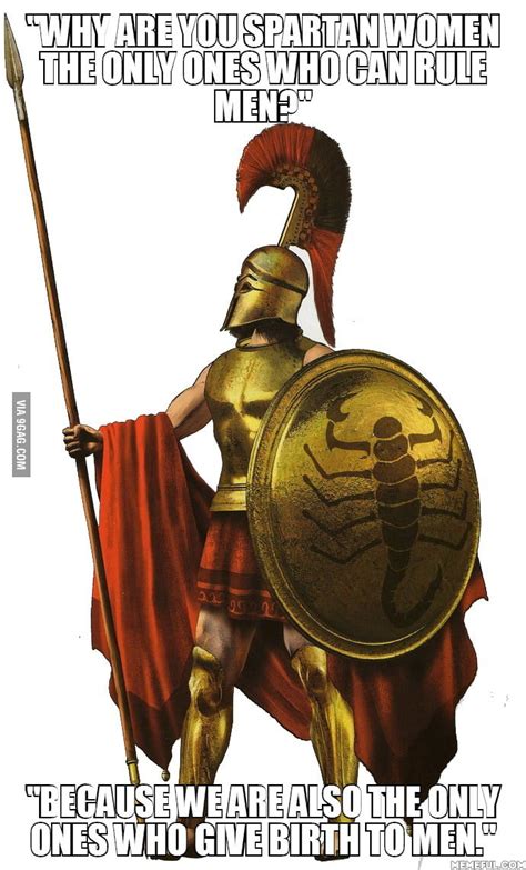 spartan women were on a high position back then 9gag