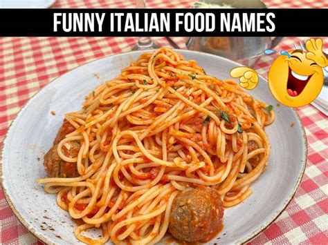 Italian Food Names So Funny Youll Want To Try Them All