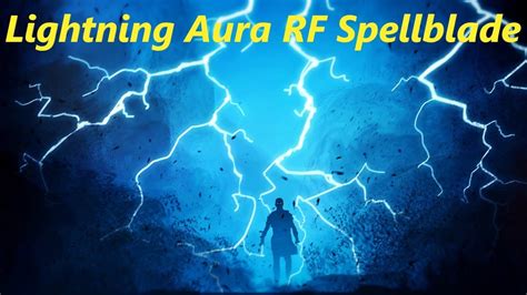 Lightning Fire Aura Rf Spellblade Build 081i Mage Last Epoch Forums