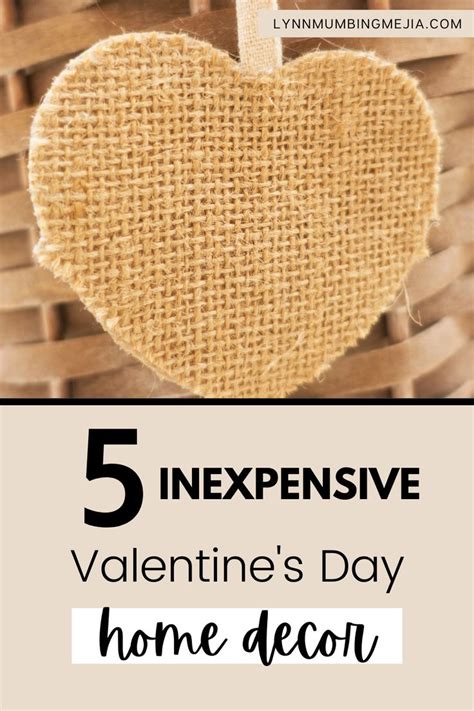 Inexpensive Valentine S Day Home Decor Lynn Mumbing Mejia