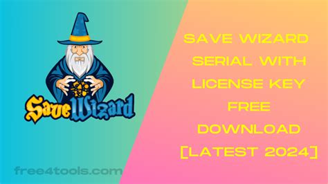 Save Wizard Serial With Licence Key Free Download Latest 2024
