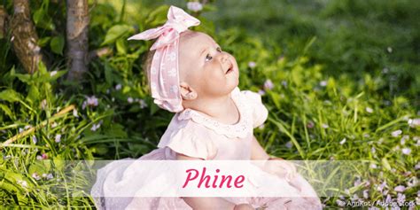 Phine Name Mit Bedeutung Herkunft Beliebtheit And Mehr