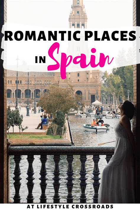 Romantic Spain 10 Ideas For Your Perfect Couples Holiday At