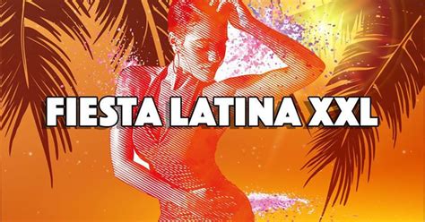 Fiesta Latina Xxl Dates Times Map Gaycities Frankfurt