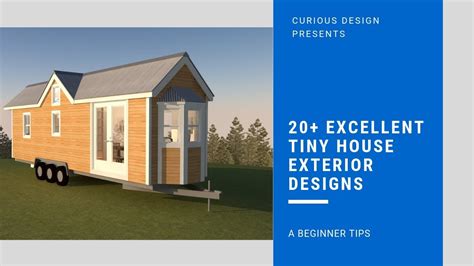 20 Excellent Tiny House Exterior Designs Youtube