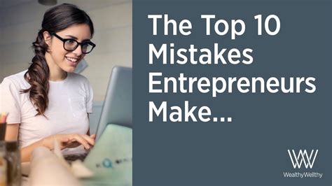 The Top 10 Mistakes Entrepreneurs Make And How To Avoid Them Youtube