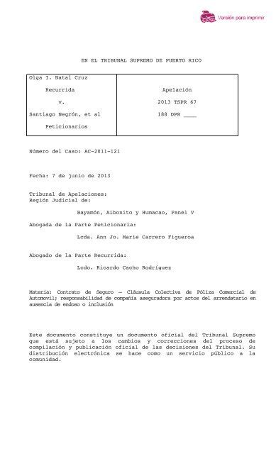 Revocation of temporary waiver of credit counseling and debtor education requirements in the district of puerto rico, effective march 24, 2021 click here for more information. 2013 TSPR 67 - Rama Judicial de Puerto Rico