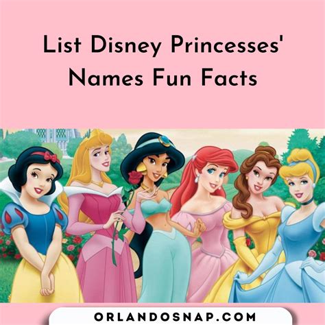 List Disney Princesses Names Fun Facts Curiously Know