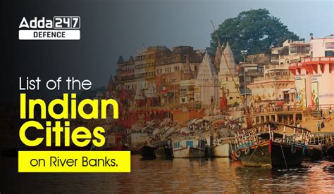 List Of The Indian Cities On River Banks