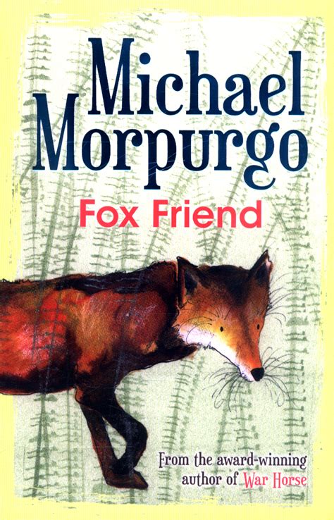 Fox Friend By Morpurgo Michael 9781781127506 Brownsbfs