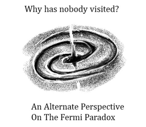 An Alternate Perspective On The Fermi Paradox By Duxegg