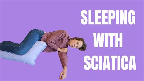 Best Sciatica Sleeping Positions Youtube