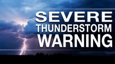 Thursday, the national weather service says. Severe thunderstorm warning in effect until 3:30 p.m. Monday