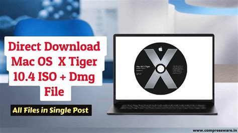 Mac Os X Tiger 104 Isodmg File Direct Download 18gb