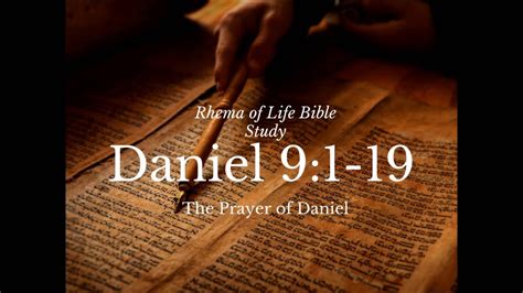 Bible Study Daniel 91 19 The Prayer Of Daniel Daniel 91 19