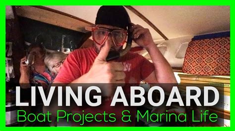 Living Aboard Sailboat Projects And Marina Life I Sailing On A Whim Ep9