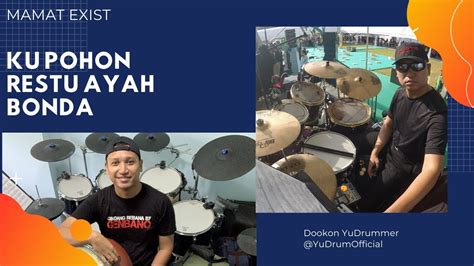 Bonda bonda duhai bonda duhai ayahanda duhai bonda duhai ayahanda dengarlah rayuan anakanda dengarlah rayuan anakanda yang jauh di mata… Ku Pohon Restu Ayah Bonda by Mamat Exist | YuDrummer Drum ...