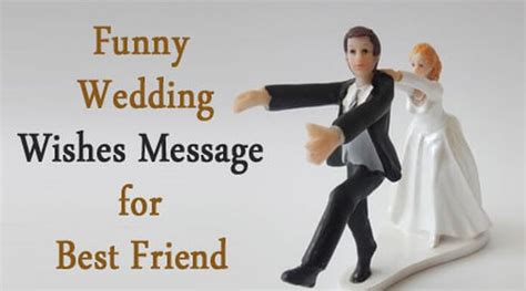 You might have best friends who belong to this category and not know that they do because they are bottling it up. Unique Funny Wedding Wishes Message for Best Friend | Witty Marriage Quotes