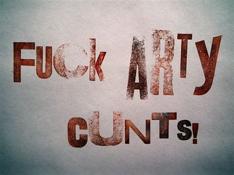 Fuck Arty Cunts All Rights Reserved Experimenting With Flickr