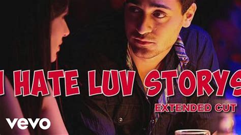 I Hate Luv Storys Title Track Full Video Sonam Kapoor Imran Khan
