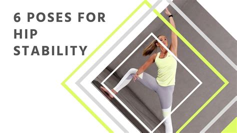 6 Yoga Poses To Improve Hip Stability Yoga 15