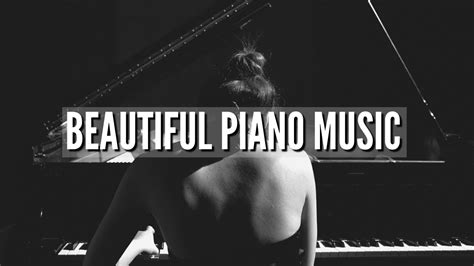 Beautiful Relaxing Music With A Piano Stress Relief Relaxation Youtube