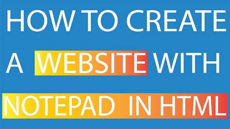 How To Create A Website In Notepad Using Html Youtube
