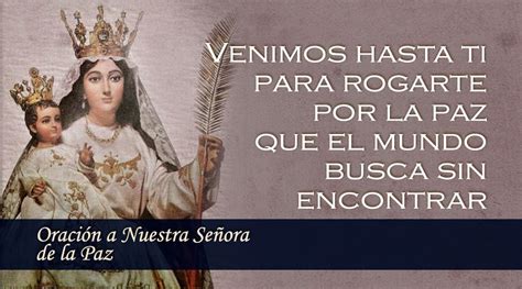 ® Virgen María Ruega Por Nosotros ® Nuestra SeÑora De La Paz El