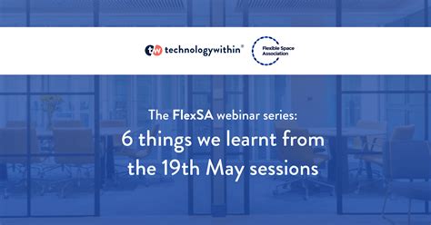 The Flexsa Webinar Series 6 Things We Learnt From The 19th May