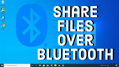 How To Transfer Files Via Bluetooth On Windows 10 Youtube