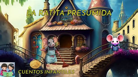 La Ratita Presumida Audio cuentos infantiles para niños en Español