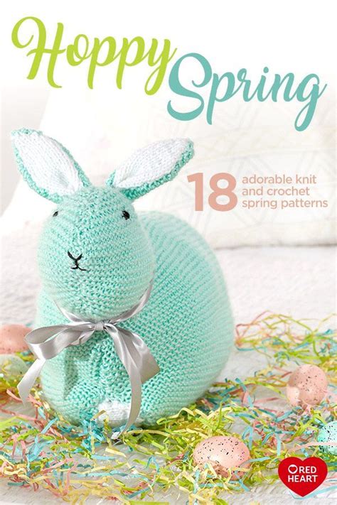 Hop Into Spring 15 Free Knit And Crochet Patterns For Easter And