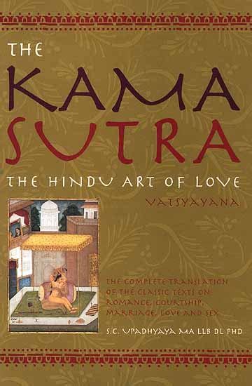 The Kama Sutra The Hindu Art Of Love Vatsyayana Exotic India Art