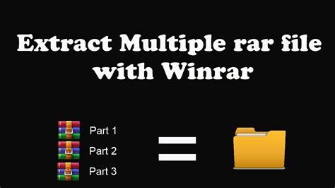 Extract Multiple Rar Zip Files With Winrar Youtube