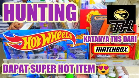 Hunting Hot Wheels Dapat Super Hot Item Youtube