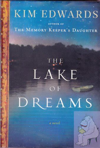 The Lake Of Dreams By Edwards Kim As New Hardcover First