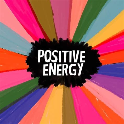 Positive Energy Positivity Words Words Quotes