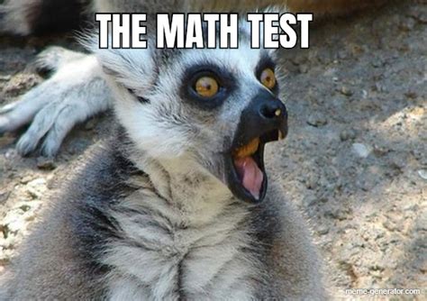 The Math Test Meme Generator