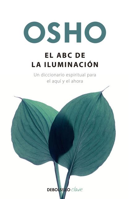 El Abc De La IluminaciÓn Un Diccionario Espiritual Para El AquÍ Y El