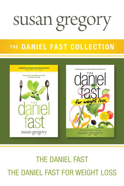The Daniel Fast Collection The Daniel Fast The Daniel Fast For